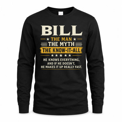 BILL TM90-K04-125 - NAME Legendary Know-It-All Personalized Funny Shirt