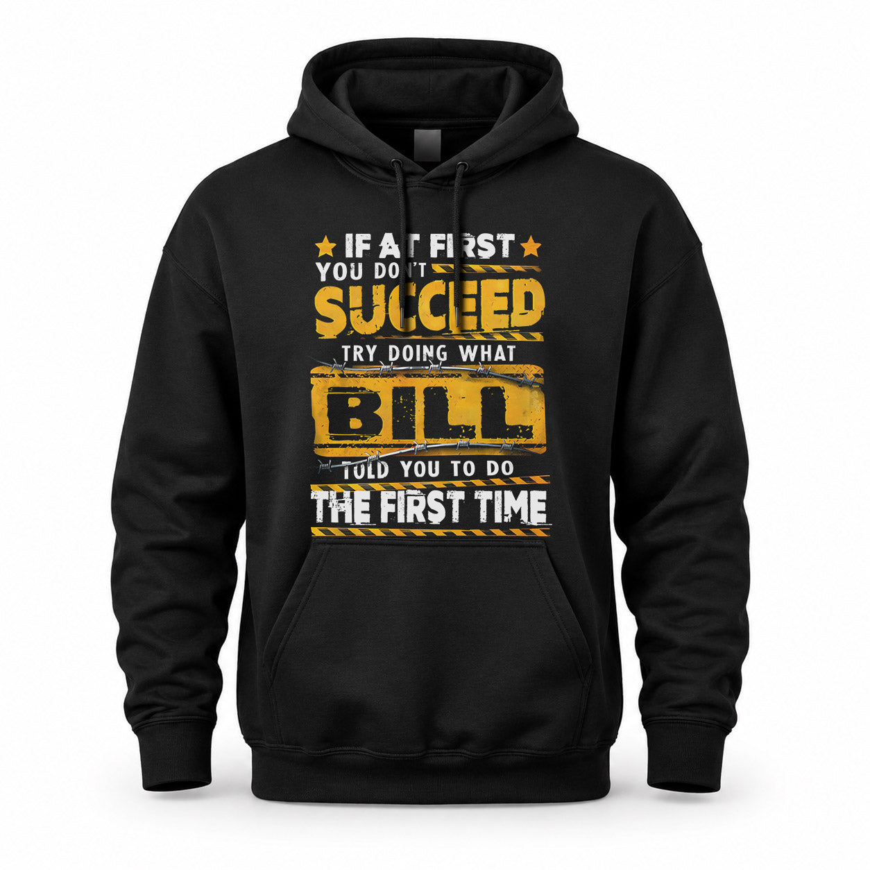 BILL TP22-K11-109 - Personalized Funny Quote Apparel “If At First You Don’t Succeed, Try Doing What WANG Told You To Do The First Time”