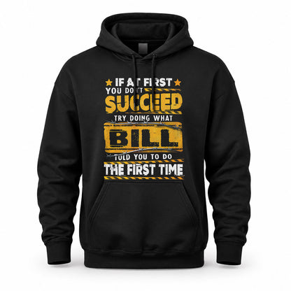 BILL TP22-K11-109 - Personalized Funny Quote Apparel “If At First You Don’t Succeed, Try Doing What WANG Told You To Do The First Time”