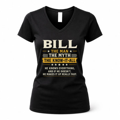 BILL TM90-K04-125 - NAME Legendary Know-It-All Personalized Funny Shirt