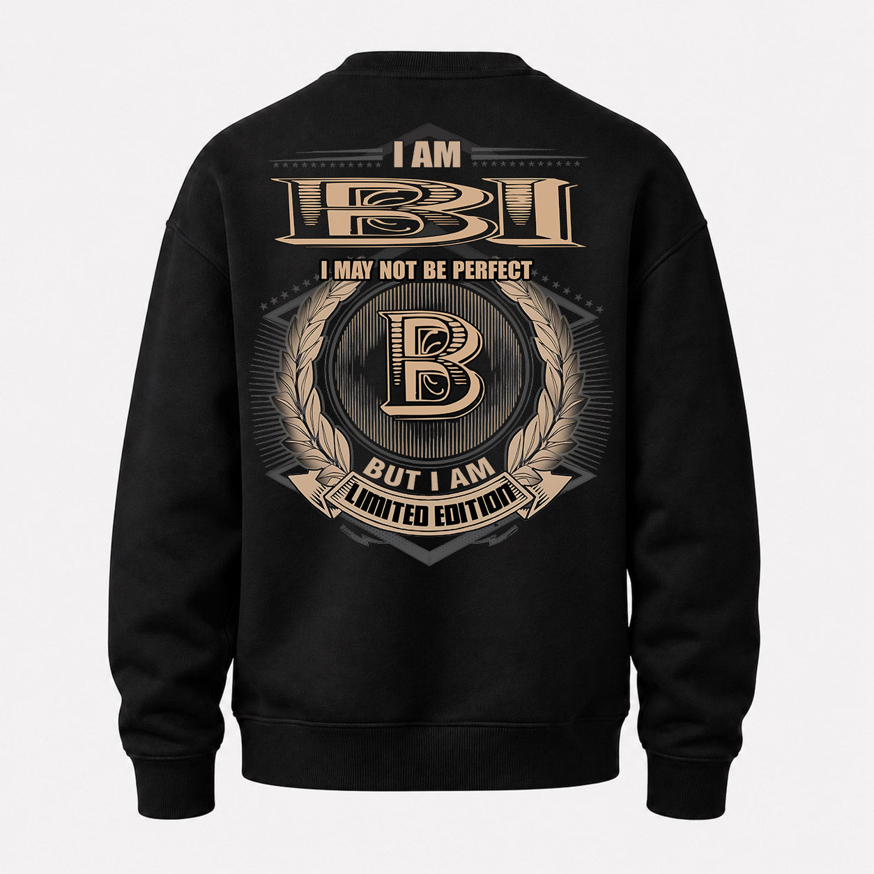 BI PH55-T25-Personalized Name Quote Apparel “I Am NAME May Not Be Perfect But I Am Limited Edition”