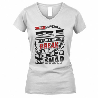 BI HP28-K4-129 – Personalized Name Quote T-Shirt “I Will Not Break, But One Day I Will Snap”
