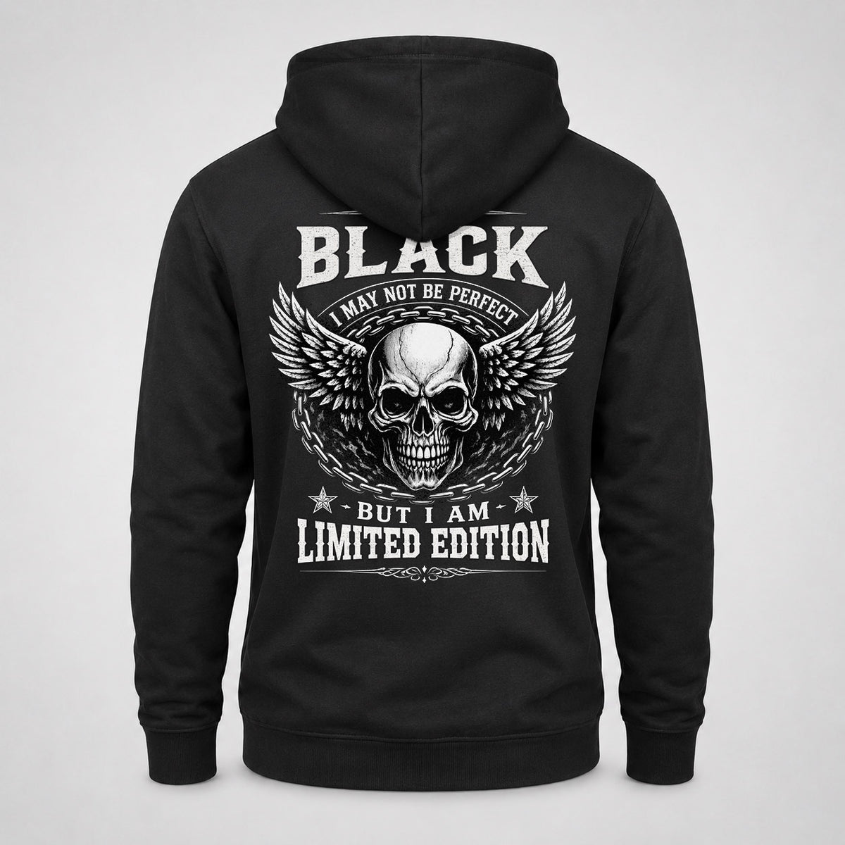 BLACK P01-K24-229 – Personalized Skull Graphic Apparel “I Am NAME I May Not Be Perfect But I Am Limited Edition”