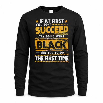 BLACK TP22-K11-109 - Personalized Funny Quote Apparel “If At First You Don’t Succeed, Try Doing What WANG Told You To Do The First Time”