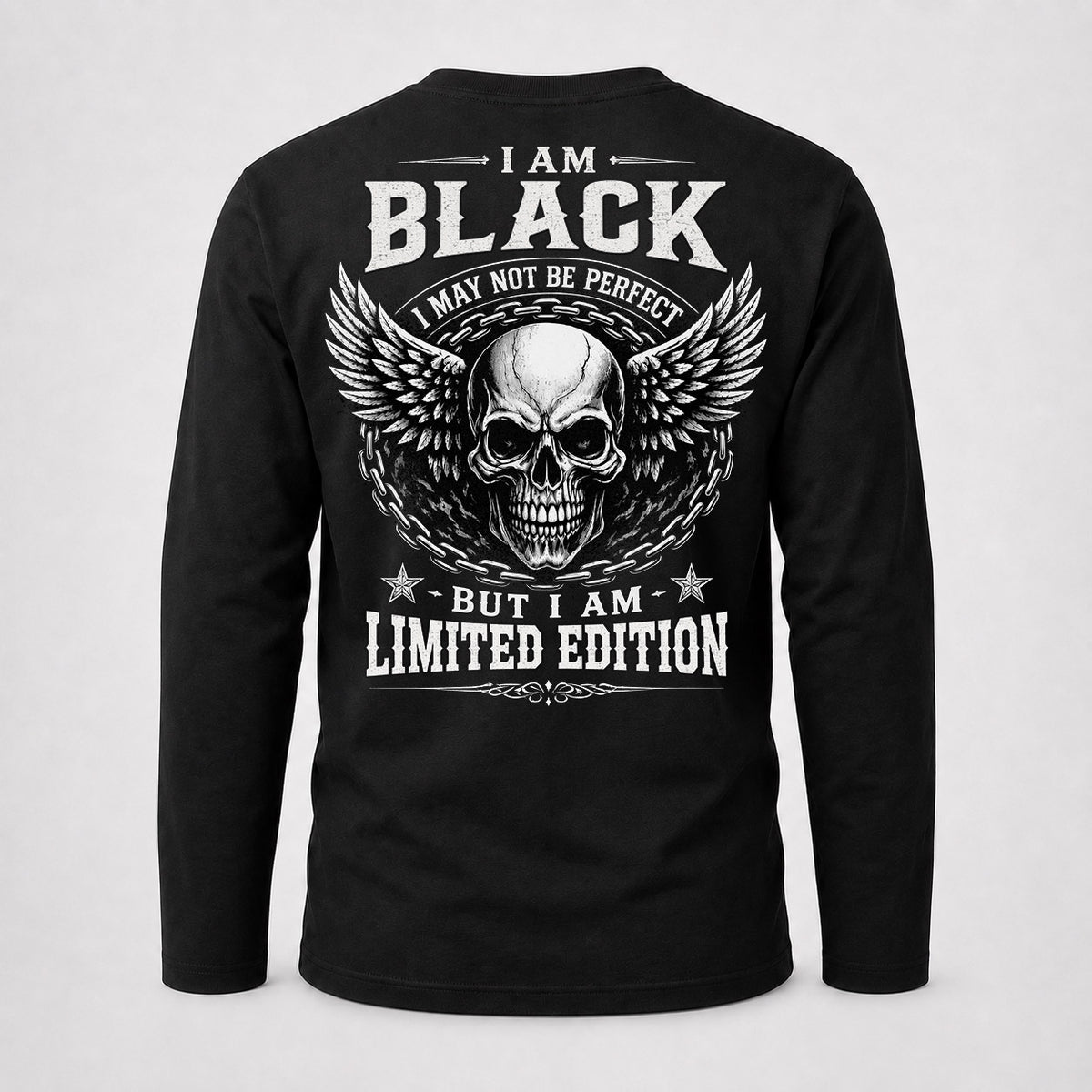 BLACK P01-K24-229 – Personalized Skull Graphic Apparel “I Am NAME I May Not Be Perfect But I Am Limited Edition”