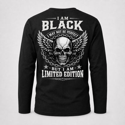 BLACK P01-K24-229 – Personalized Skull Graphic Apparel “I Am NAME I May Not Be Perfect But I Am Limited Edition”