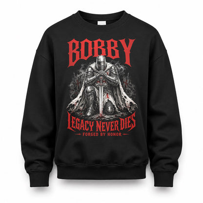 BOBBY HS90-K04-109 - NAME Legacy Never Dies Forged By Honor Personalized Knight
