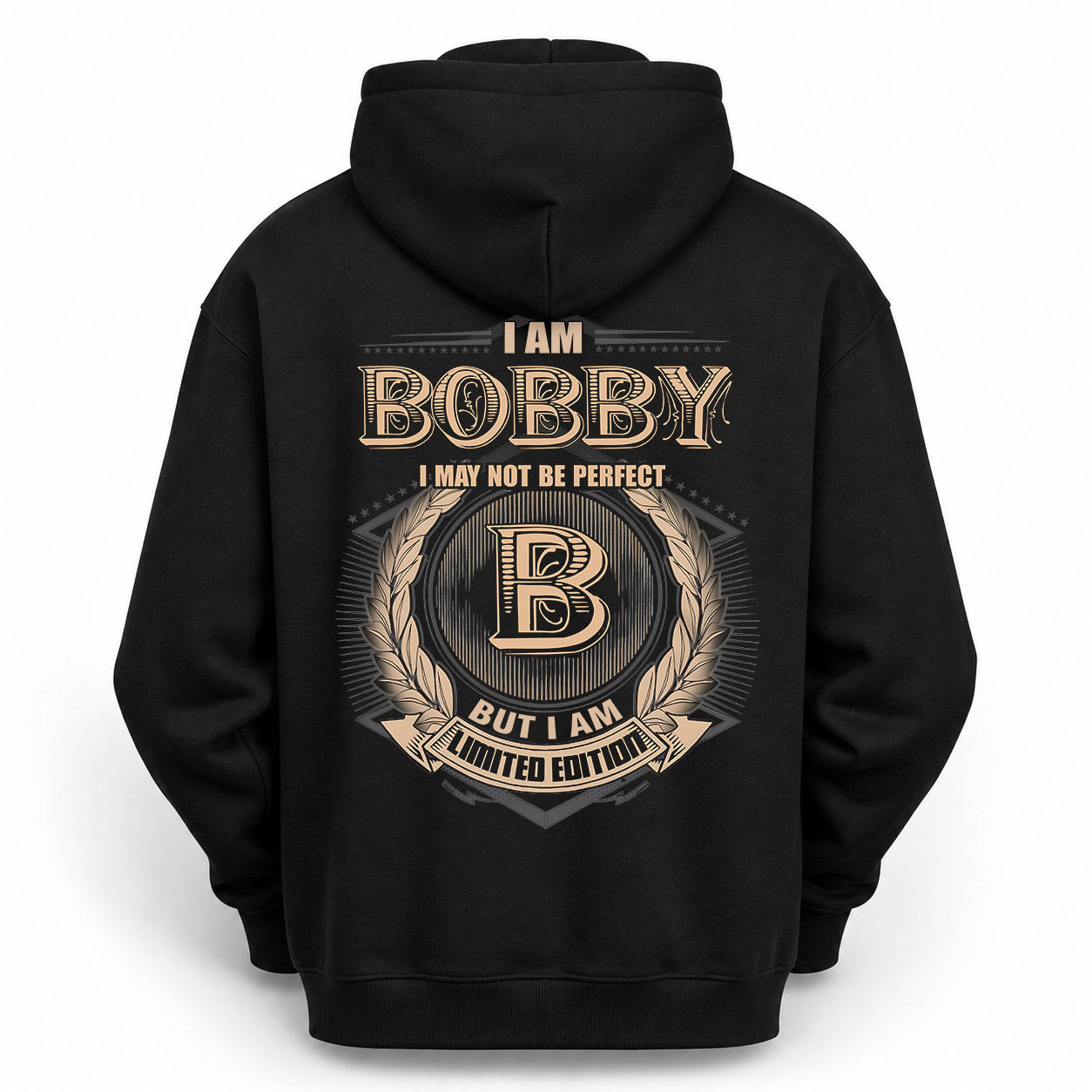 BOBBY PH55-T25-Personalized Name Quote Apparel “I Am NAME May Not Be Perfect But I Am Limited Edition”