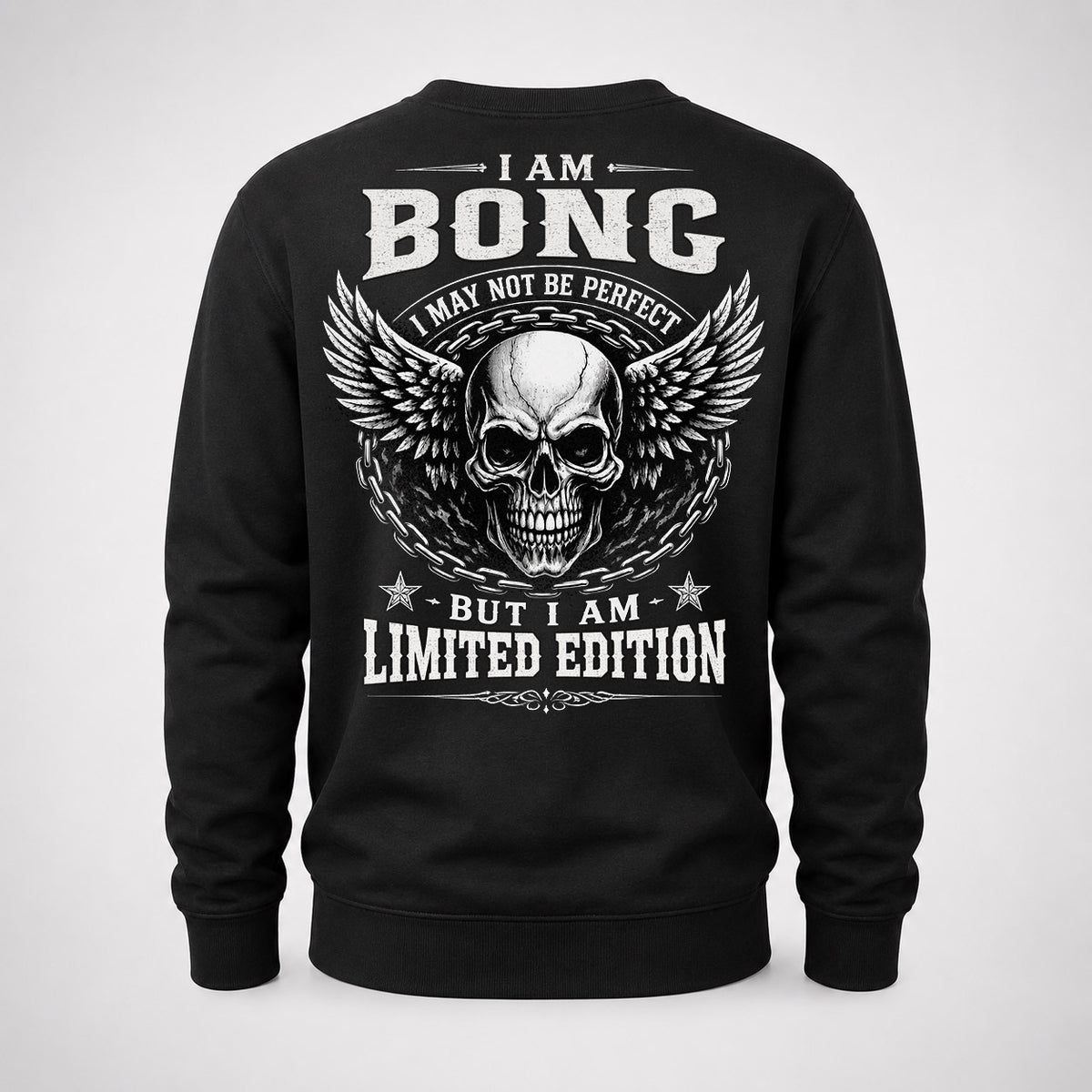 BONG P01-K24-229 – Personalized Skull Graphic Apparel “I Am NAME I May Not Be Perfect But I Am Limited Edition”