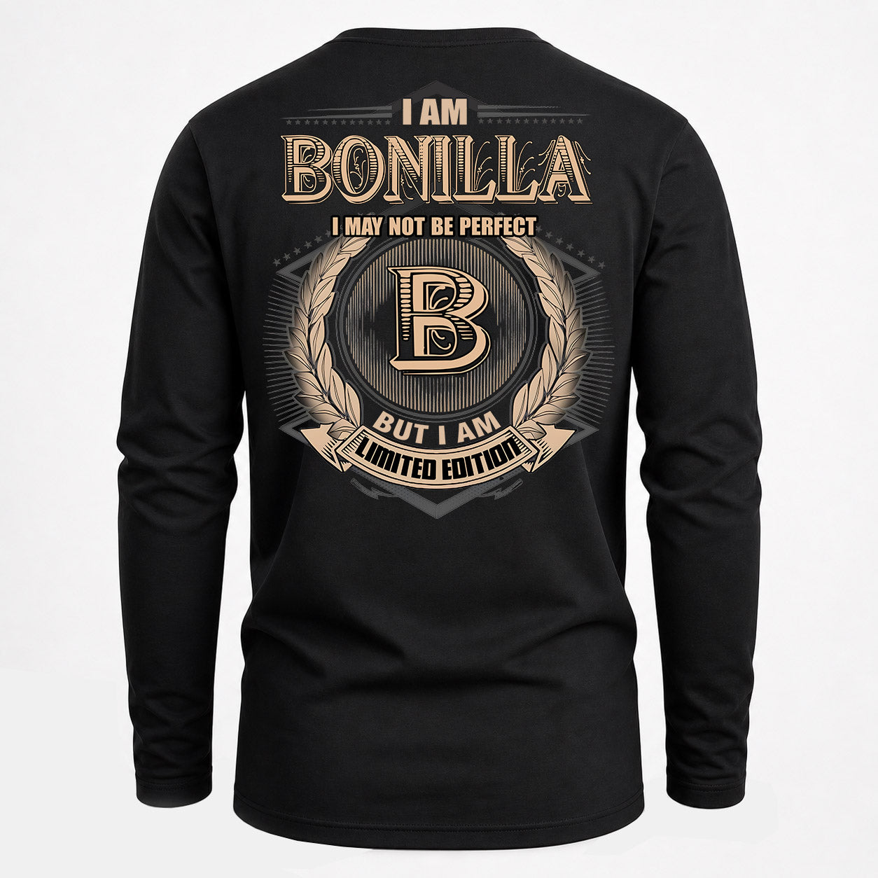 BONILLA PH55-T25-Personalized Name Quote Apparel “I Am NAME May Not Be Perfect But I Am Limited Edition”