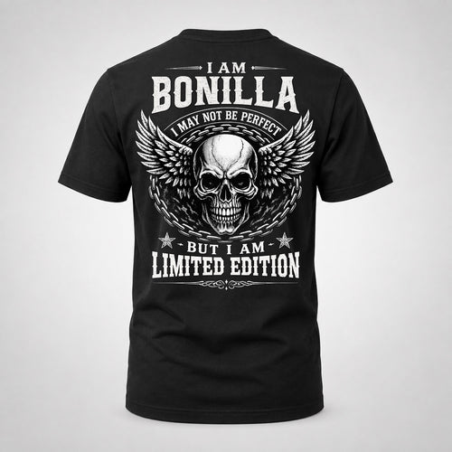BONILLA P01-K24-229 – Personalized Skull Graphic Apparel “I Am NAME I May Not Be Perfect But I Am Limited Edition”