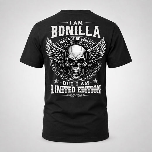 BONILLA P01-K24-229 – Personalized Skull Graphic Apparel “I Am NAME I May Not Be Perfect But I Am Limited Edition”