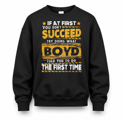 BOYD TP22-K11-109 - Personalized Funny Quote Apparel “If At First You Don’t Succeed, Try Doing What WANG Told You To Do The First Time”