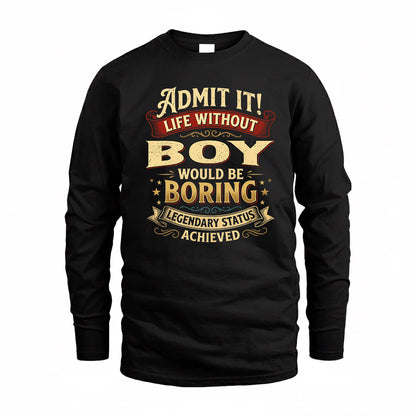 BOY TP65-K5-268–Personalized Funny Quote Apparel “Life Without NAME Would Be Boring”