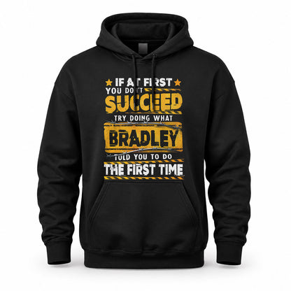 BRADLEY TP22-K11-109 - Personalized Funny Quote Apparel “If At First You Don’t Succeed, Try Doing What WANG Told You To Do The First Time”
