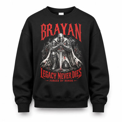 BRAYAN HS90-K04-109 - NAME Legacy Never Dies Forged By Honor Personalized Knight