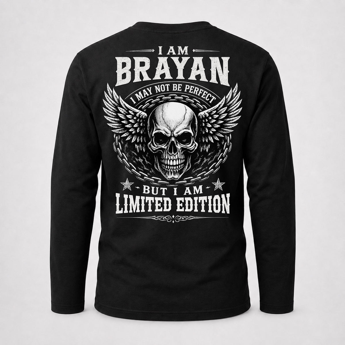 BRAYAN P01-K24-229 – Personalized Skull Graphic Apparel “I Am NAME I May Not Be Perfect But I Am Limited Edition”