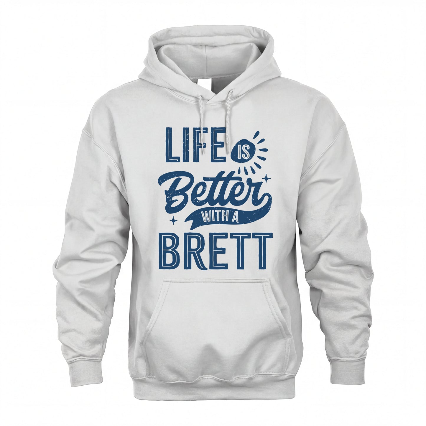 BRETT HH88-K2–Personalized Name Quote T-Shirt Life Is Better With Unisex Gift