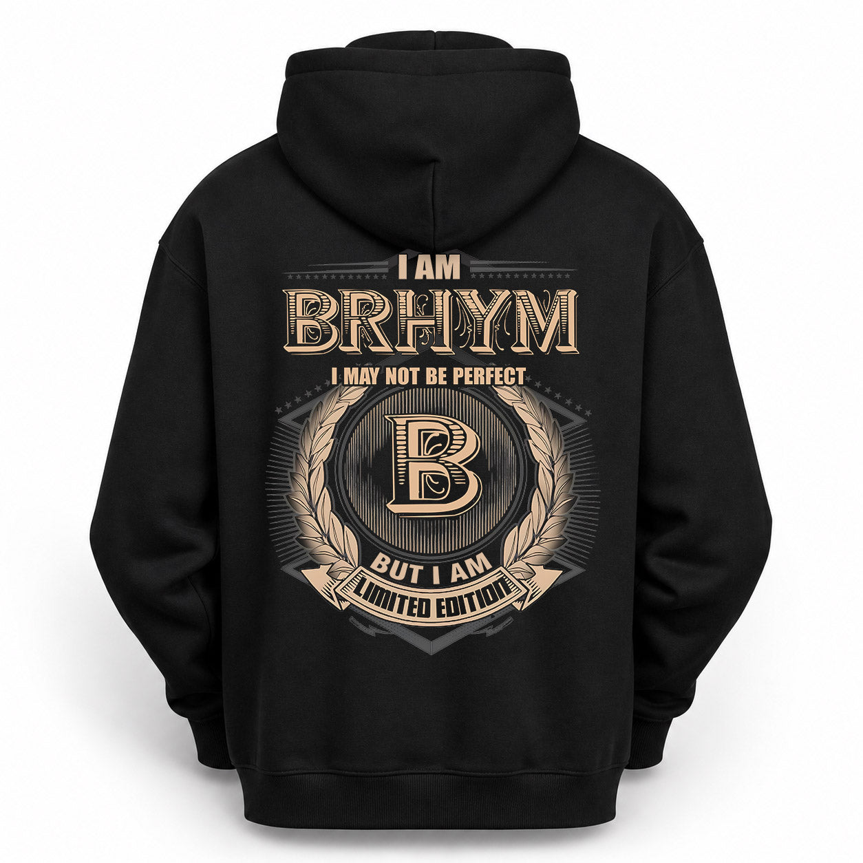 BRHYM PH55-T25-Personalized Name Quote Apparel “I Am NAME May Not Be Perfect But I Am Limited Edition”