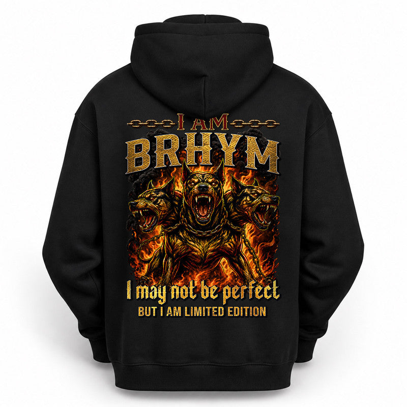 BRHYM MP88-F2-168–Personalized Bold Quote Apparel “I Am NAME I May Not Be Perfect But I Am Limited Edition