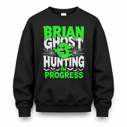 BRIAN HW22-K06-109 - NAME Ghost Hunting In Progress Personalized Halloween Shirt