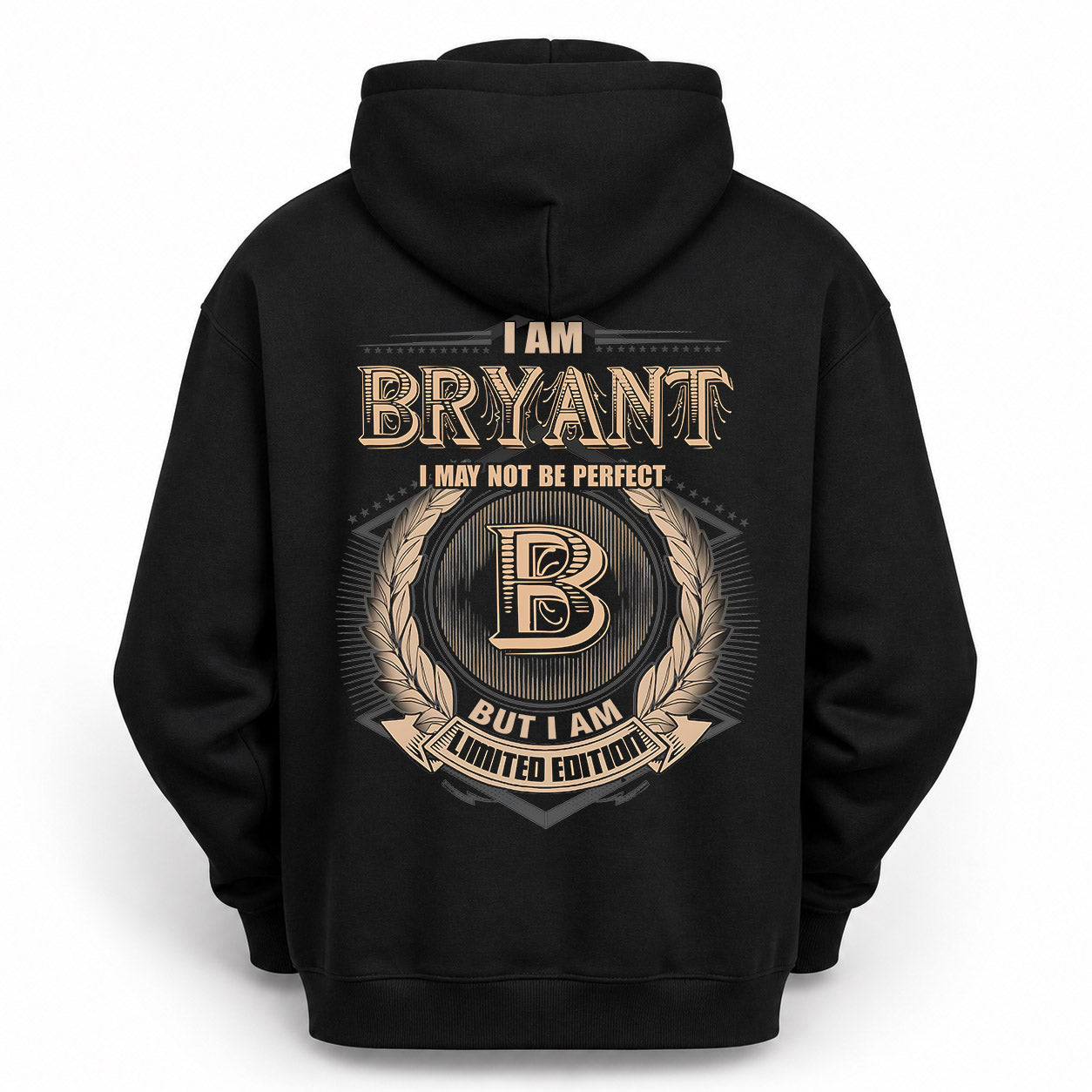 BRYANT PH55-T25-Personalized Name Quote Apparel “I Am NAME May Not Be Perfect But I Am Limited Edition”