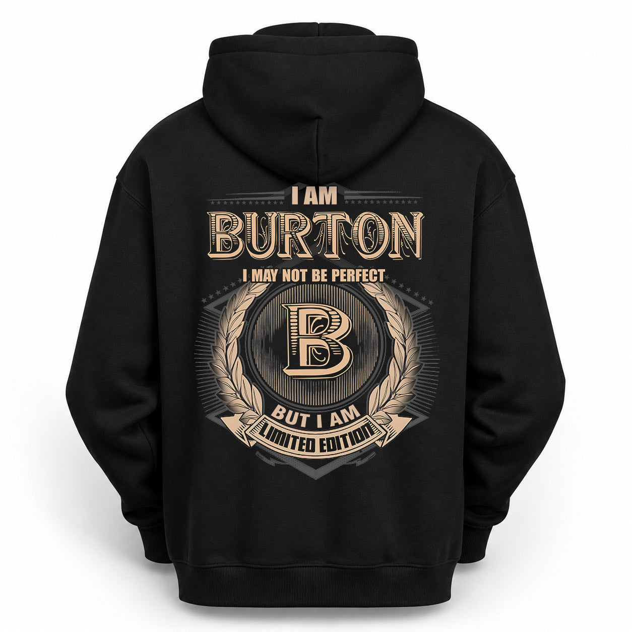 BURTON PH55-T25-Personalized Name Quote Apparel “I Am NAME May Not Be Perfect But I Am Limited Edition”