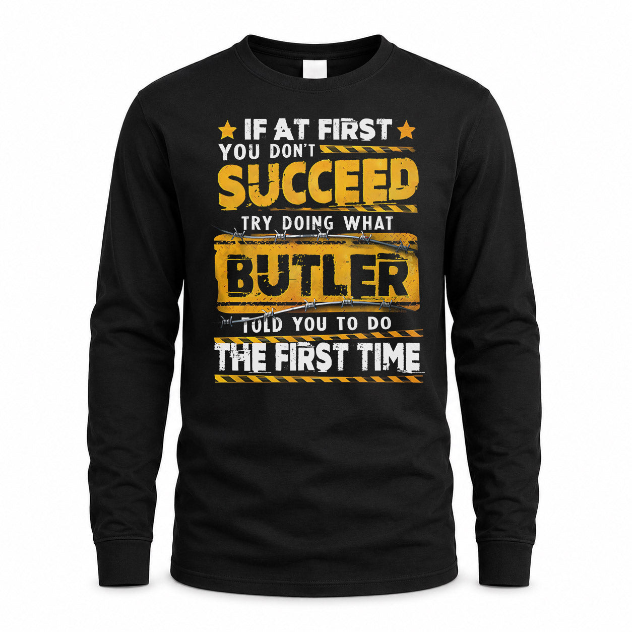 BUTLER TP22-K11-109 - Personalized Funny Quote Apparel “If At First You Don’t Succeed, Try Doing What WANG Told You To Do The First Time”