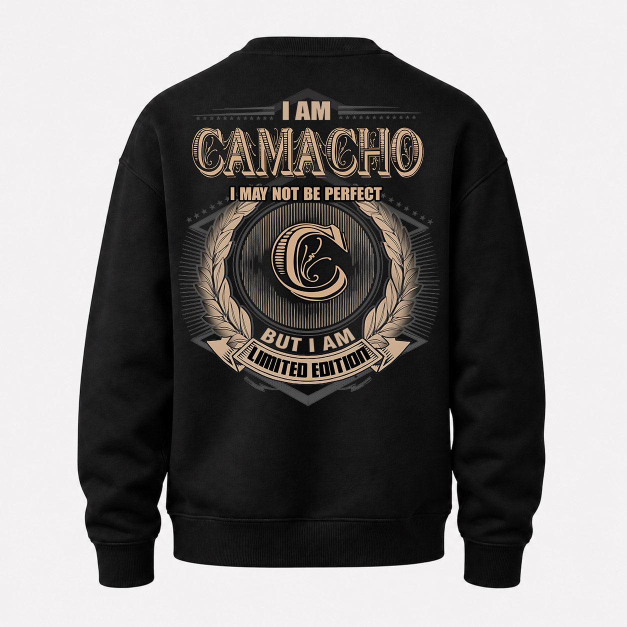 CAMACHO PH55-T25-Personalized Name Quote Apparel “I Am NAME May Not Be Perfect But I Am Limited Edition”