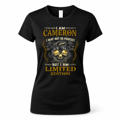 CAMERON LM66-K04-125 - NAME I May Not Be Perfect But I Am Limited Edition