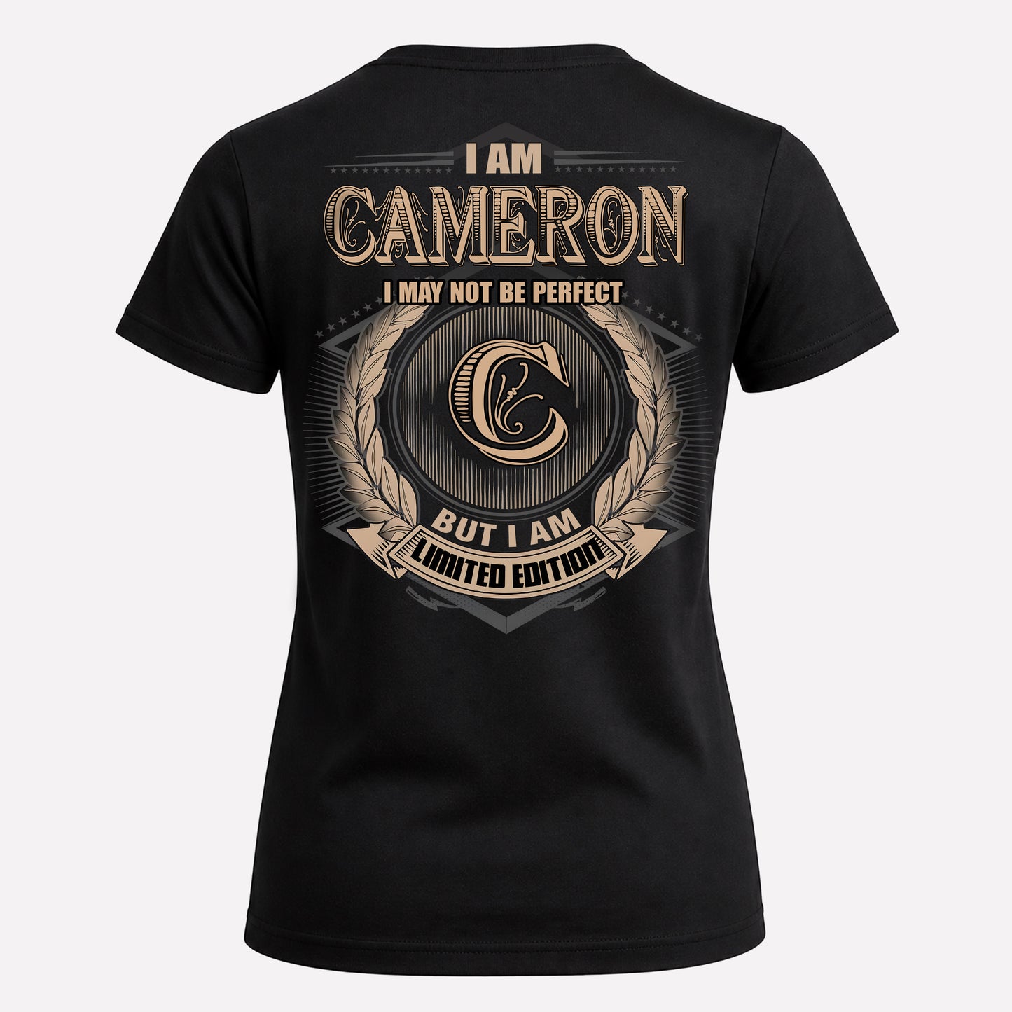 CAMERON PH55-T25-Personalized Name Quote Apparel “I Am NAME May Not Be Perfect But I Am Limited Edition”
