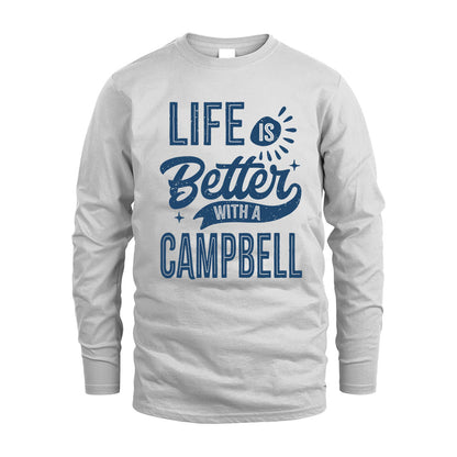 CAMPBELL HH88-K2–Personalized Name Quote T-Shirt Life Is Better With Unisex Gift