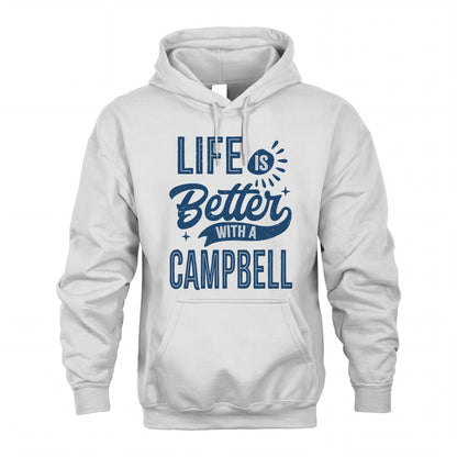 CAMPBELL HH88-K2–Personalized Name Quote T-Shirt Life Is Better With Unisex Gift