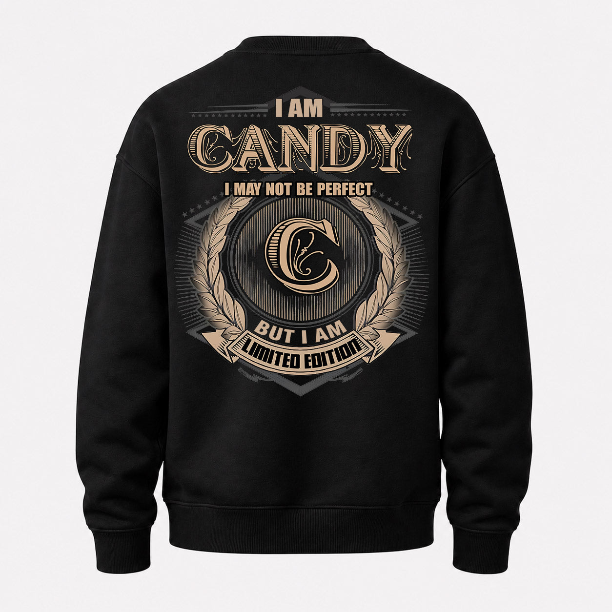 CANDY PH55-T25-Personalized Name Quote Apparel “I Am NAME May Not Be Perfect But I Am Limited Edition”