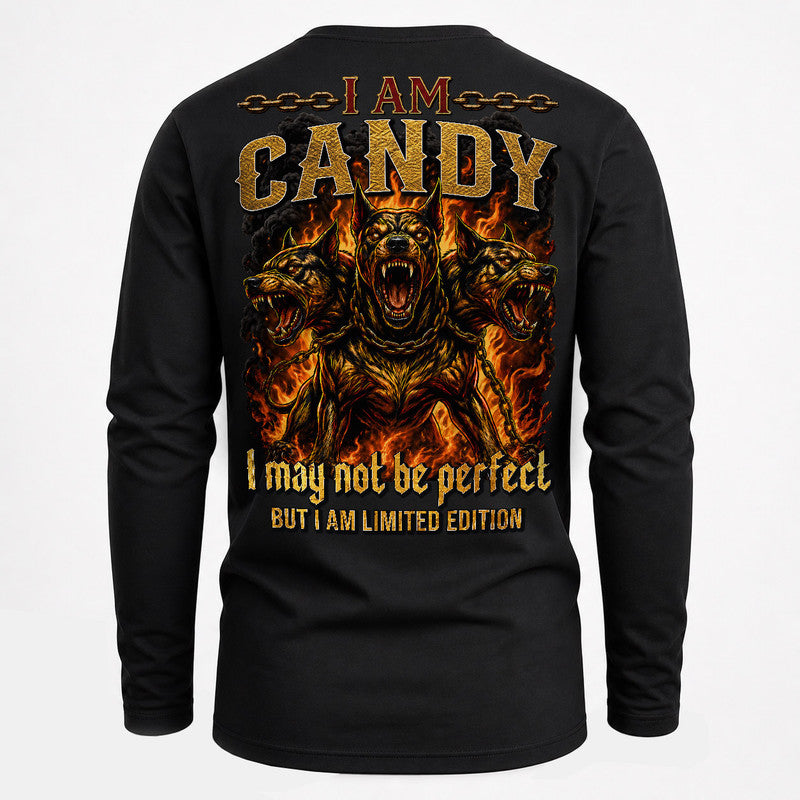 CANDY MP88-F2-168–Personalized Bold Quote Apparel “I Am NAME I May Not Be Perfect But I Am Limited Edition