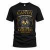 CANDY LM66-K04-125 - NAME NAME I May Not Be Perfect But I Am Limited Edition