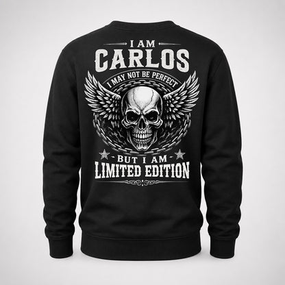 CARLOS P01-K24-229 – Personalized Skull Graphic Apparel “I Am NAME I May Not Be Perfect But I Am Limited Edition”