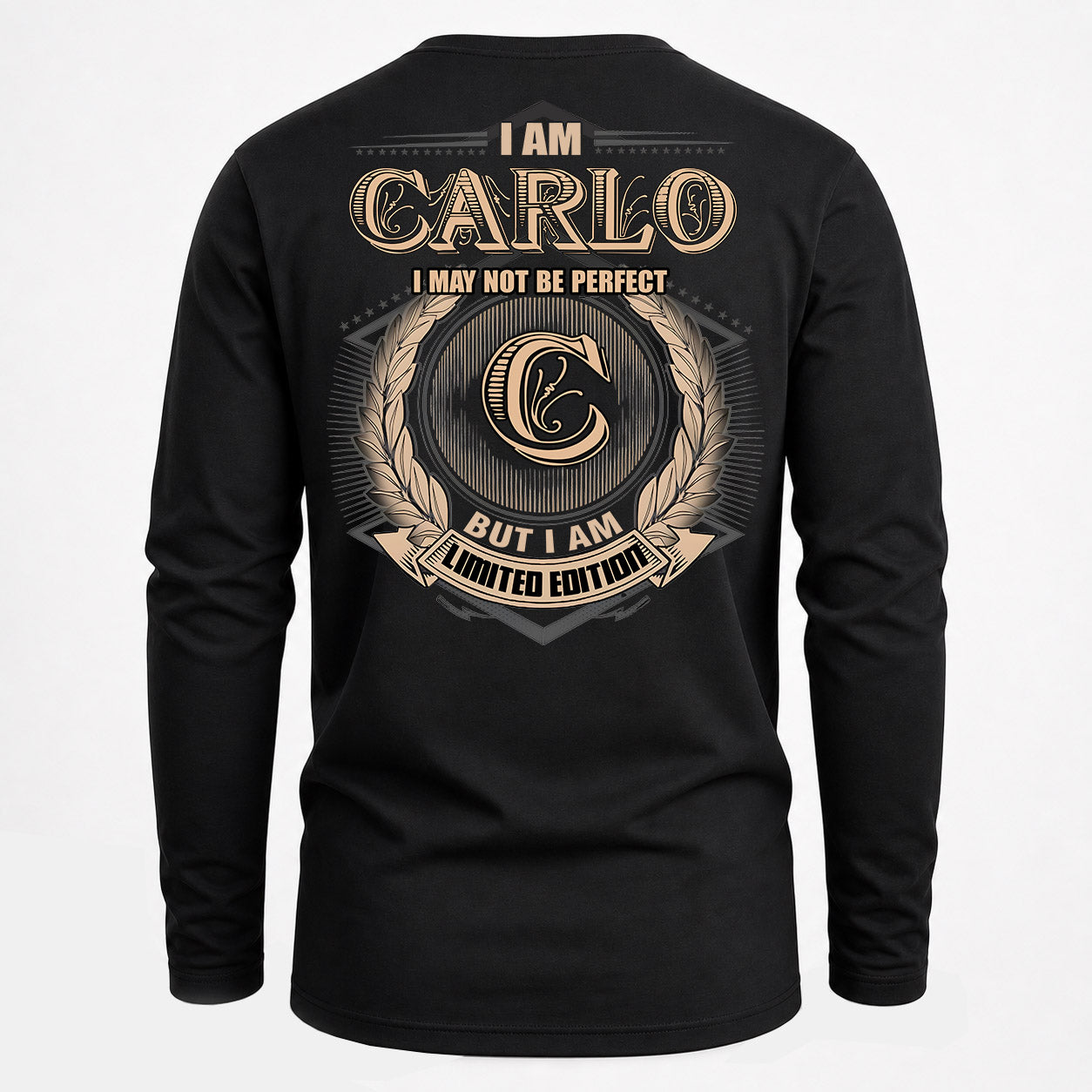 CARLO PH55-T25-Personalized Name Quote Apparel “I Am NAME May Not Be Perfect But I Am Limited Edition”