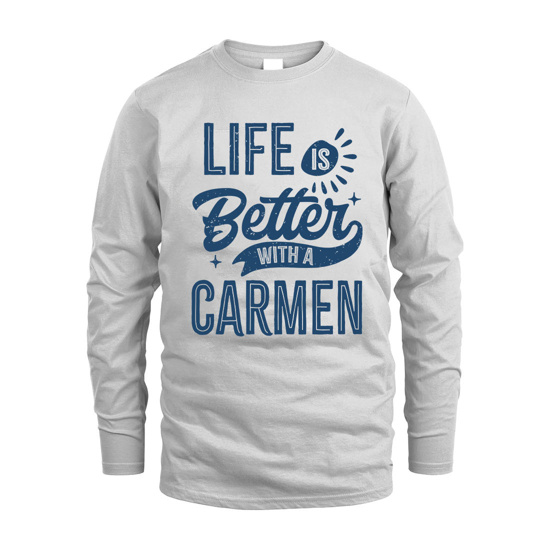 CARMEN HH88-K2–Personalized Name Quote T-Shirt Life Is Better With Unisex Gift