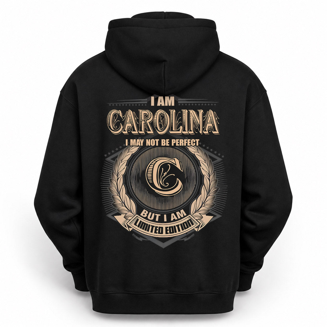 CAROLINA PH55-T25-Personalized Name Quote Apparel “I Am NAME May Not Be Perfect But I Am Limited Edition”