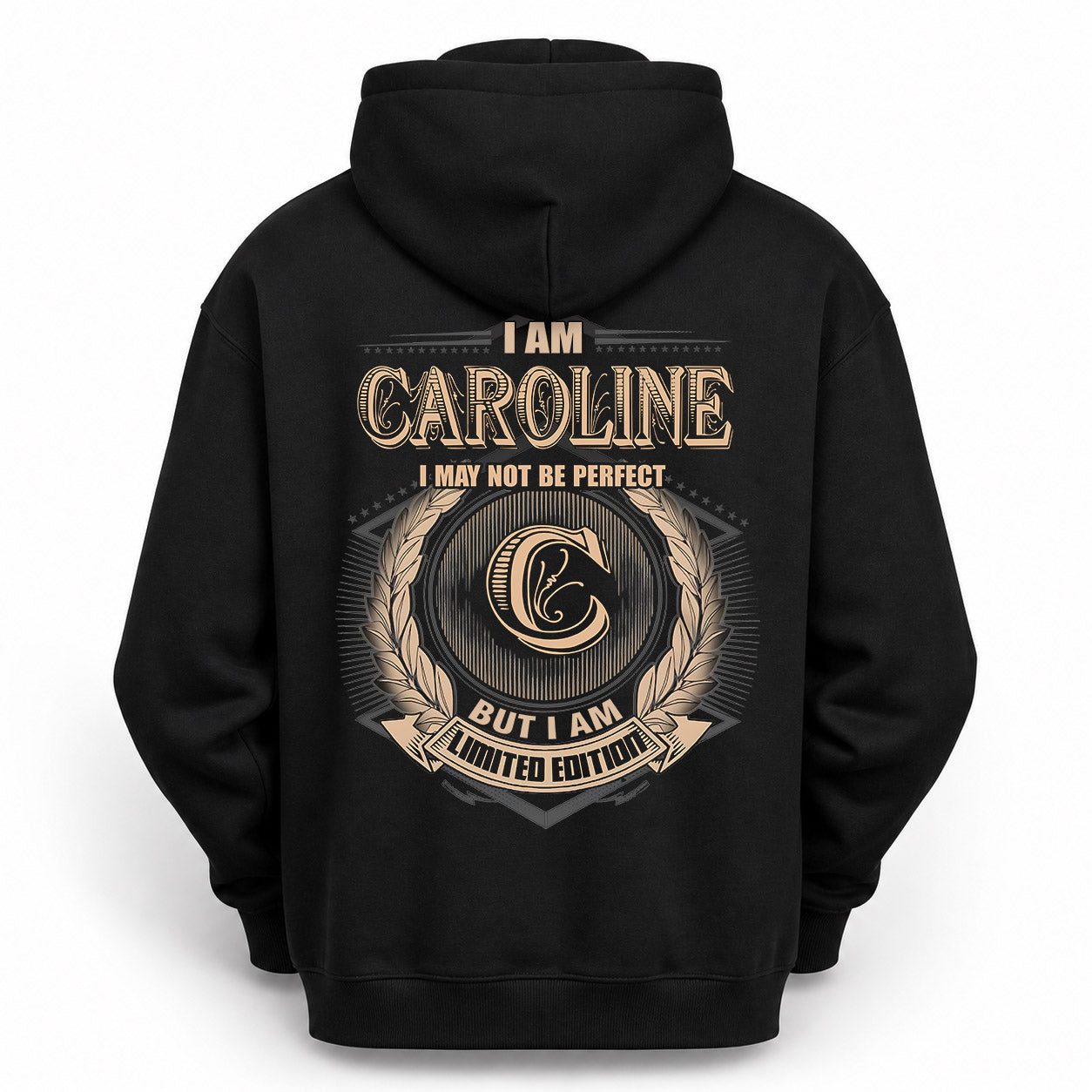 CAROLINE PH55-T25-Personalized Name Quote Apparel “I Am NAME May Not Be Perfect But I Am Limited Edition”
