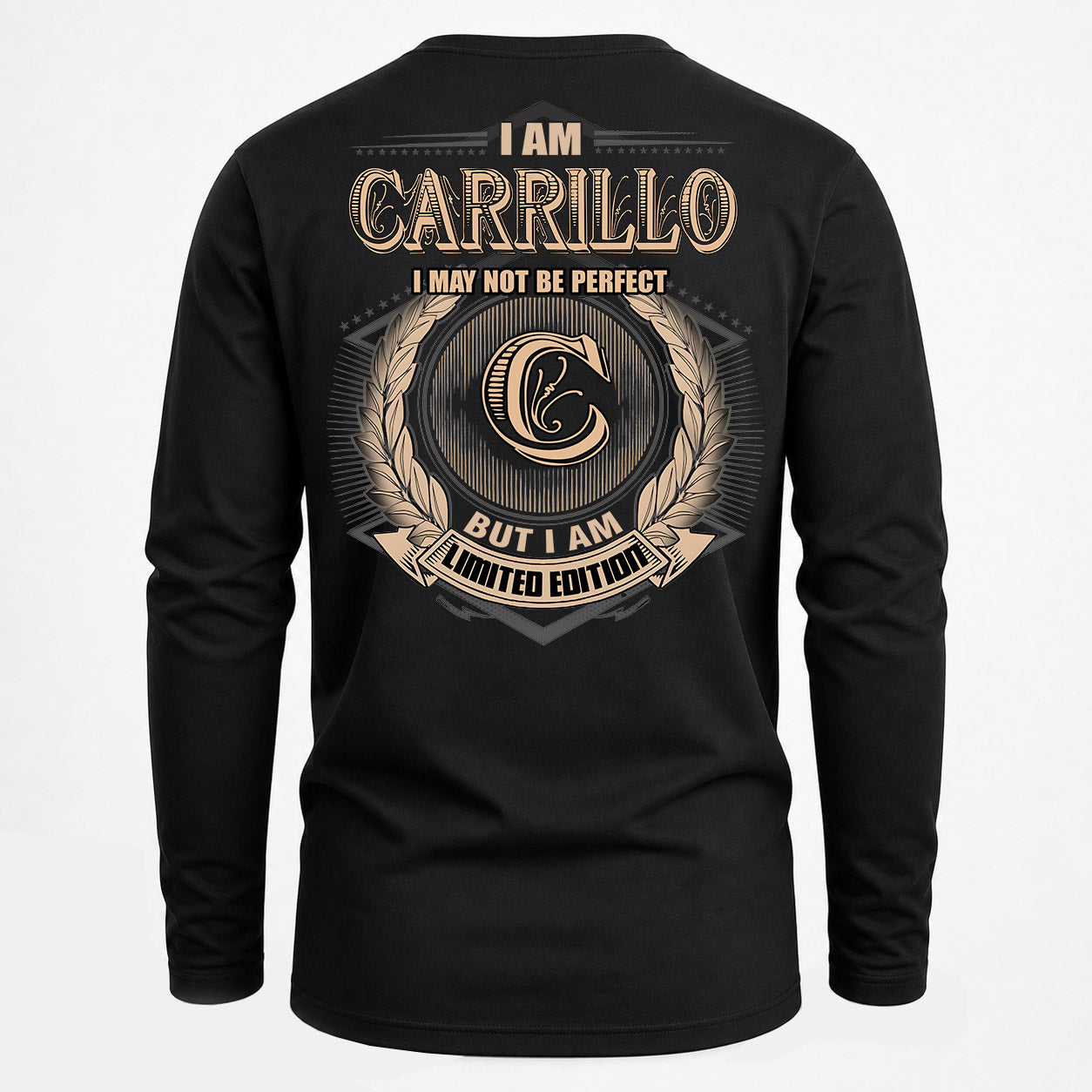 CARRILLO PH55-T25-Personalized Name Quote Apparel “I Am NAME May Not Be Perfect But I Am Limited Edition”