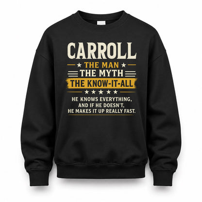 CARROLL TM90-K04-125 - NAME Legendary Know-It-All Personalized Funny Shirt
