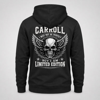 CARROLL P01-K24-229 – Personalized Skull Graphic Apparel “I Am NAME I May Not Be Perfect But I Am Limited Edition”