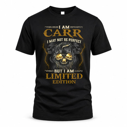 CARR LM66-K04-125 - NAME NAME I May Not Be Perfect But I Am Limited Edition