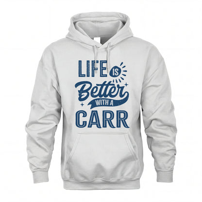 CARR HH88-K2–Personalized Name Quote T-Shirt Life Is Better With Unisex Gift
