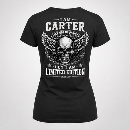 CARTER P01-K24-229 – Personalized Skull Graphic Apparel “I Am NAME I May Not Be Perfect But I Am Limited Edition”