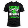 CASTILLO HW22-K06-109 - NAME Ghost Hunting In Progress Personalized Halloween Shirt