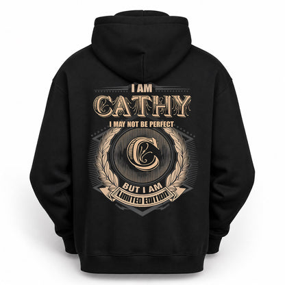 CATHY PH55-T25-Personalized Name Quote Apparel “I Am NAME May Not Be Perfect But I Am Limited Edition”