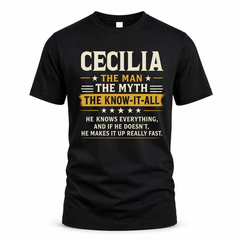 CECILIA TM90-K04-125 - NAME Legendary Know-It-All Personalized Funny Shirt